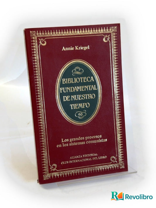 Portada de Los grandes procesos en los sistemas comunistas de Annie Kriegel, libro de segunda mano