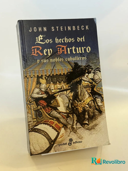Portada de Los hechos del Rey Arturo y sus nobles caballeros de John Steinbeck, libro de segunda mano