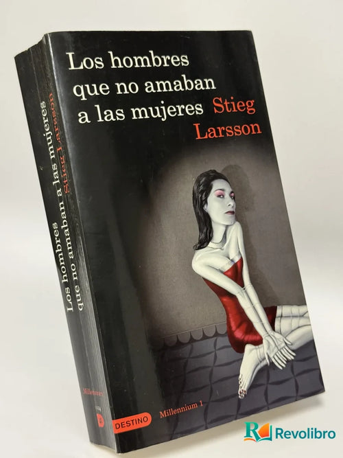 Portada de Los hombres que no amaban a las mujeres de Stieg Larsson, libro de segunda mano