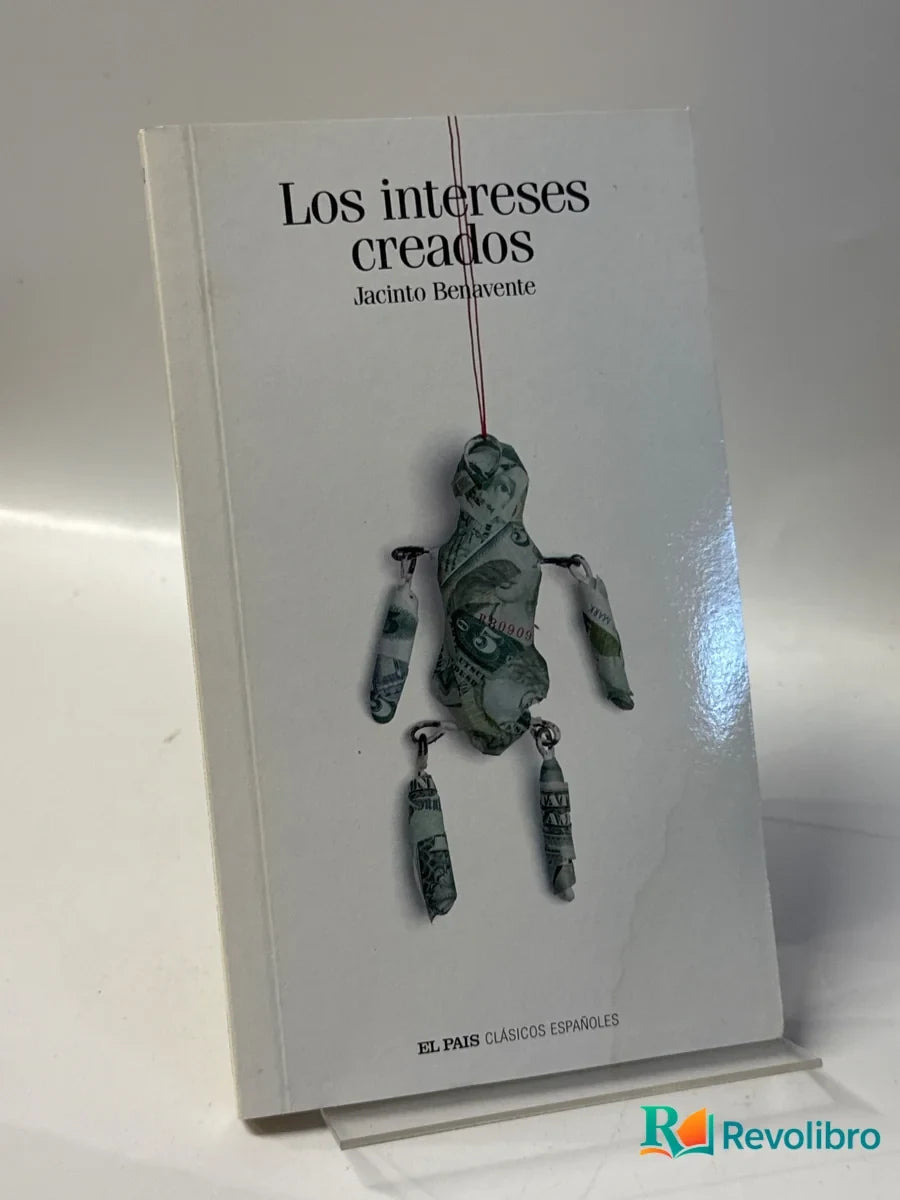 Portada de Los intereses creados de Jacinto Benavente, libro de segunda mano