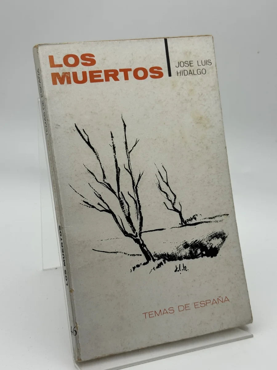 Portada de Los Muertos de Jose Luis Hidalgo, libro de segunda mano