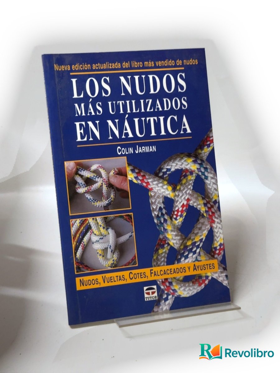 Portada de Los nudos más utilizados en náutica de Colin Jarman, libro de segunda mano