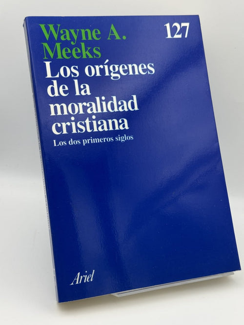 Portada de Los orígenes de la moralidad cristiana de Wayne A. Meeks, libro de segunda mano