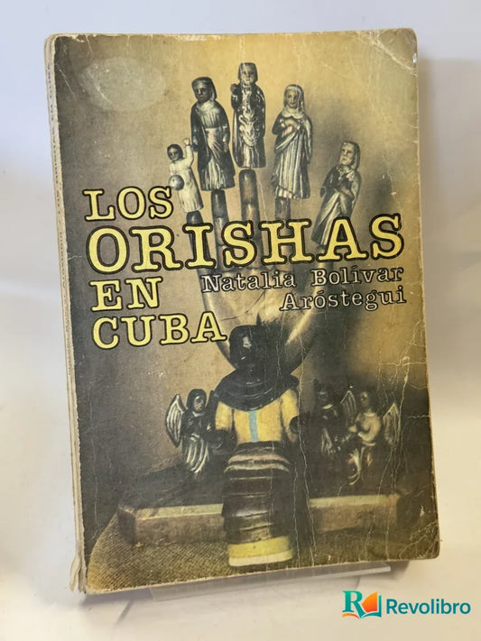 Portada de Los Orishas en Cuba de Natalia Bolivar Aróstegui, libro de segunda mano
