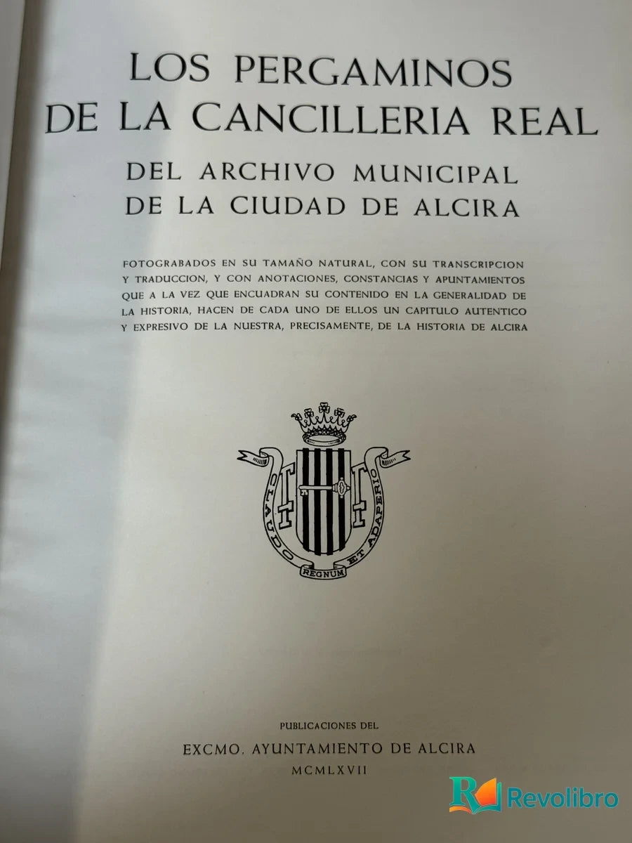 Foto 2 de Los pergaminos de la Cancillería Real de Excmo. Ayuntamiento de Alcira, libro de segunda mano