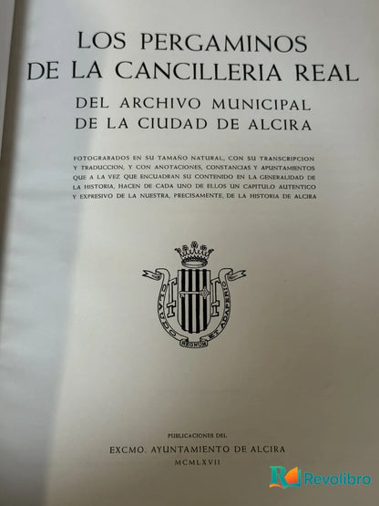 Foto 2 de Los pergaminos de la Cancillería Real de Excmo. Ayuntamiento de Alcira, libro de segunda mano