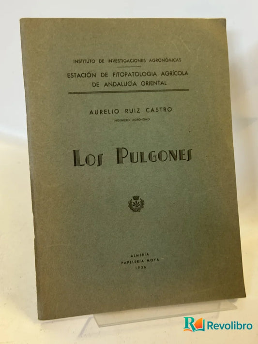 Portada de Los Pulgones de Aurelio Ruiz Castro, libro de segunda mano