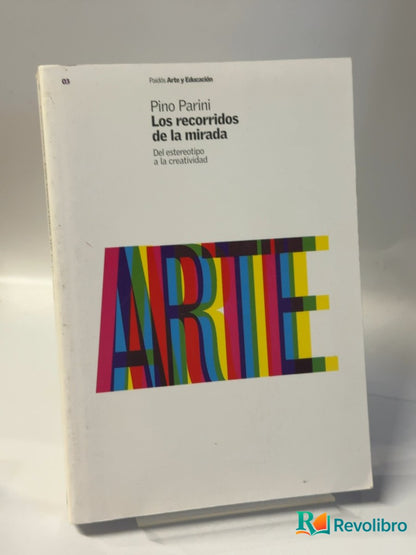 Portada de Los recorridos de la mirada de Pino Parini, libro de segunda mano