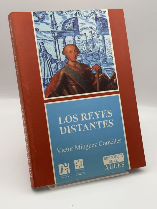 Portada de Los reyes distantes - Víctor Mínguez de Víctor Mínguez, libro de segunda mano