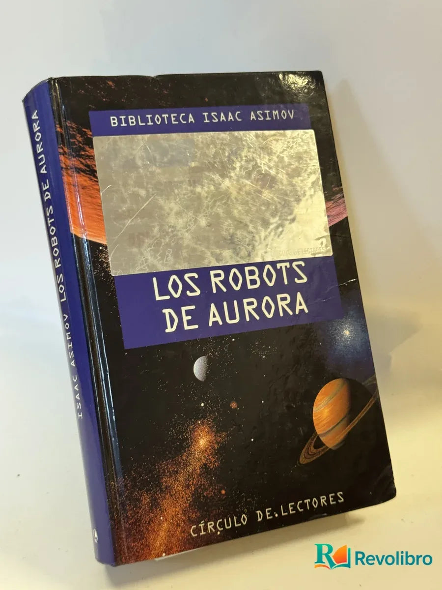Portada de Los Robots de Aurora de Isaac Asimov, libro de segunda mano