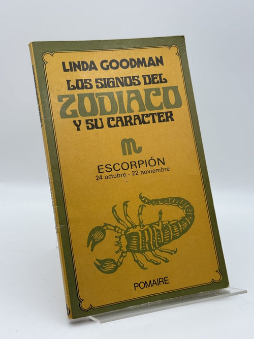 Portada de Los signos del zodiaco y su carácter : Escorpión - Linda Goodman de Linda Goodman, libro de segunda mano