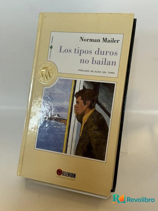 Portada de Los tipos duros no bailan de Norman Mailer, libro de segunda mano