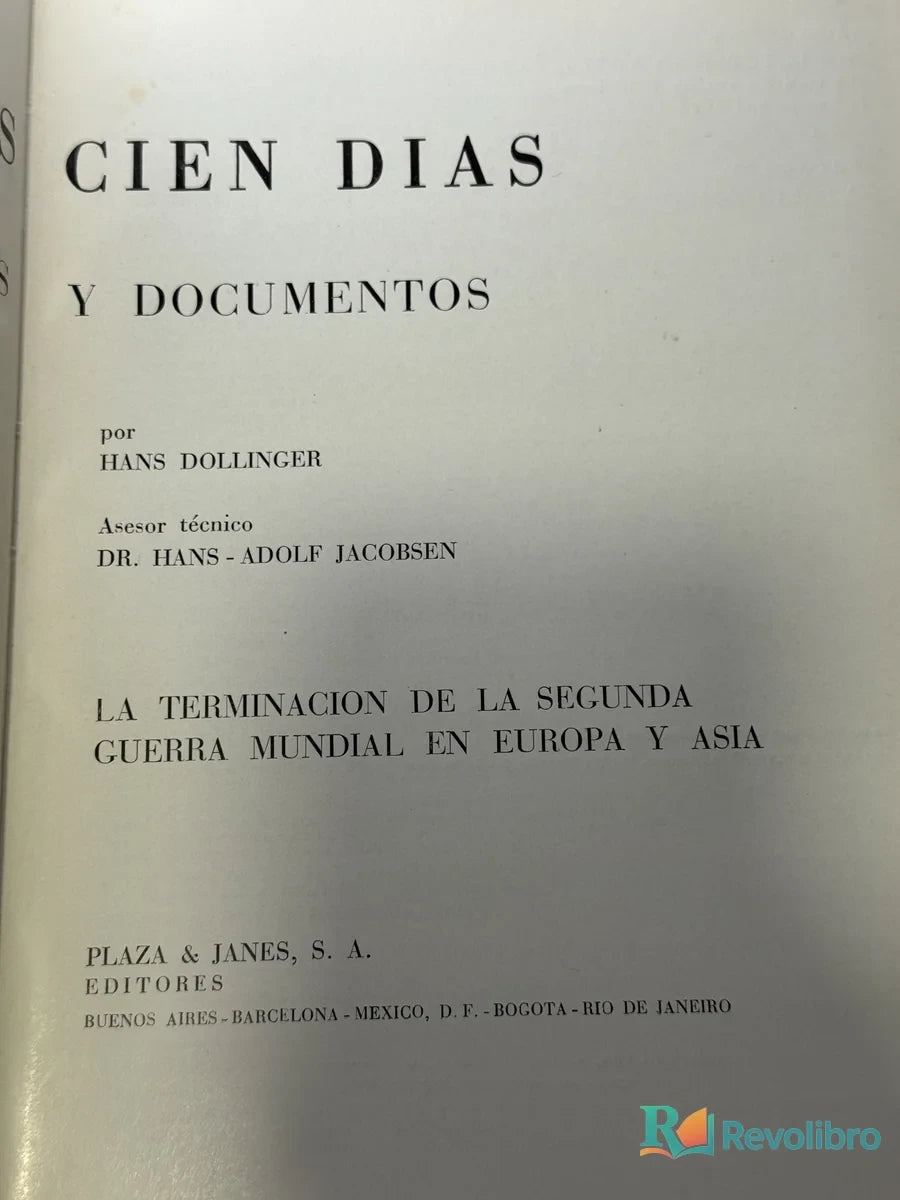 Foto 2 de Los Ultimos Cien Dias de Hans Dollinger, libro de segunda mano