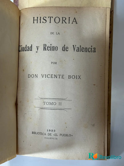 Foto 3 de Lote Historia de la Ciudad y Reino de Valencia 3 tomos de Don Vicente Boix, libro de segunda mano