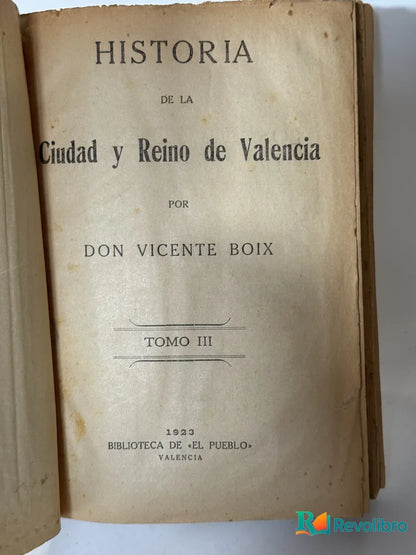 Foto 4 de Lote Historia de la Ciudad y Reino de Valencia 3 tomos de Don Vicente Boix, libro de segunda mano
