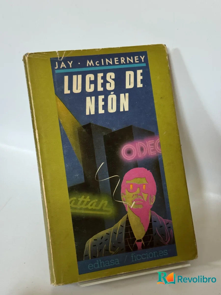 Portada de Luces de neón de Jay McInerney, libro de segunda mano