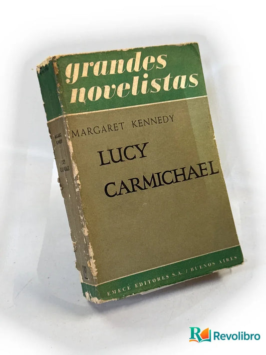 Portada de Lucy Carmichael - 1ª edición de Margaret Kennedy, libro de segunda mano