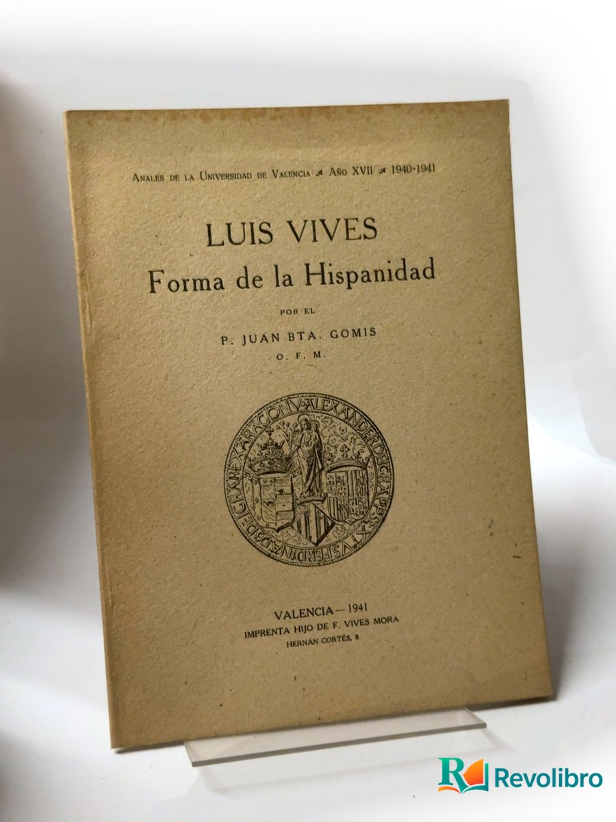 Portada de Luis Vives Forma de la Hispanidad de Juan Bautista Gomis, libro de segunda mano