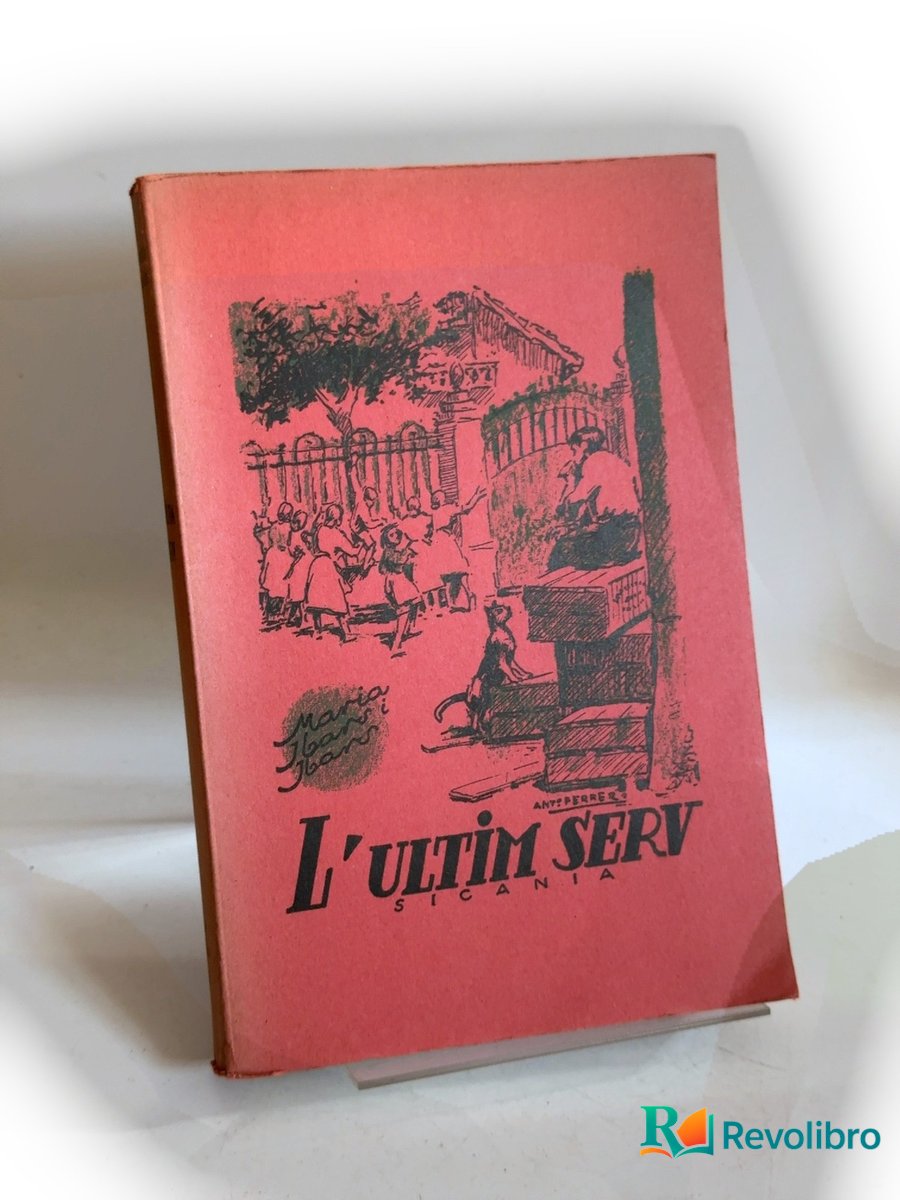 Portada de L’últim serv - 1ª edición de Maria Ibars i Ibars, libro de segunda mano