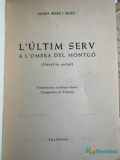 Foto 3 de L’últim serv - 1ª edición de Maria Ibars i Ibars, libro de segunda mano