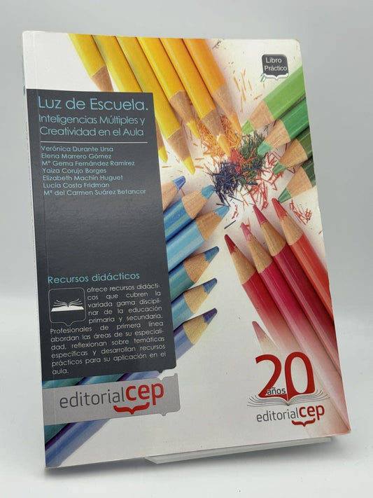 Portada de "Luz de Escuela" Inteligencias múltiples y Creatividad en el aula de Verónica Durante, libro de segunda mano