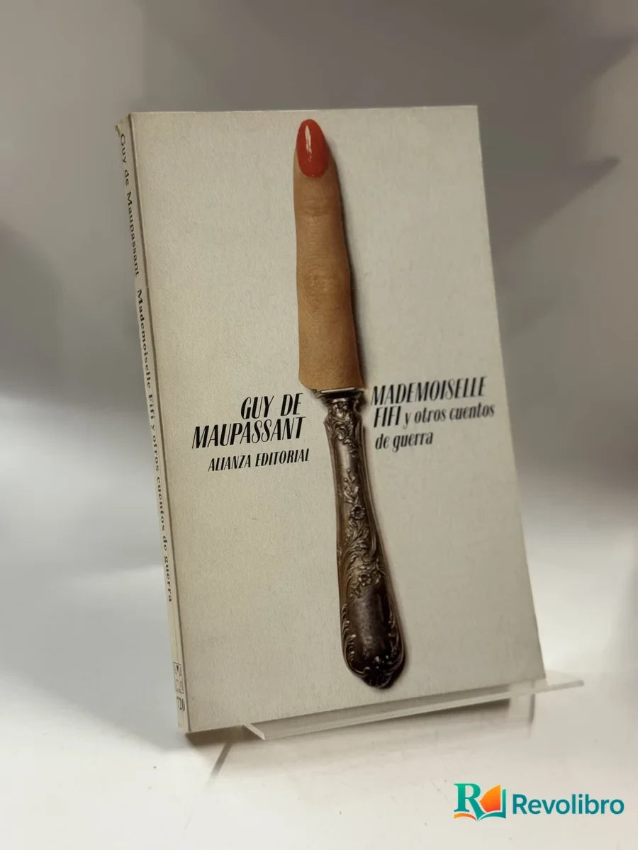 Portada de Mademoiselle Fifi y otros cuentos de guerra de Guy de Maupassant, libro de segunda mano