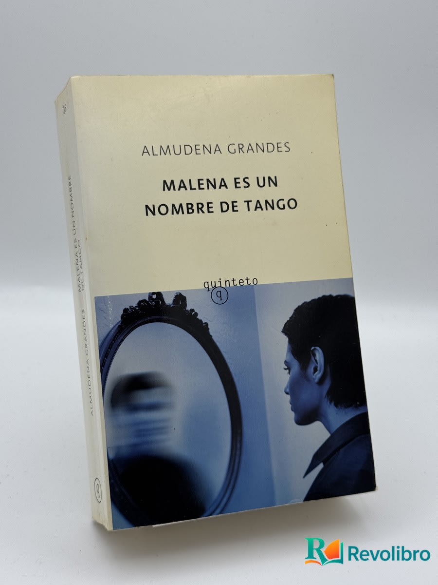 Malena Es Un Nombre De Tango - Almudena Grandes - Portada
