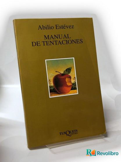 Portada de Manual de tentaciones de Abilio Estévez, libro de segunda mano