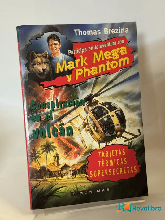 Portada de Mark Mega y Phantom: Conspiración en el volcán de Thomas Brezina, libro de segunda mano