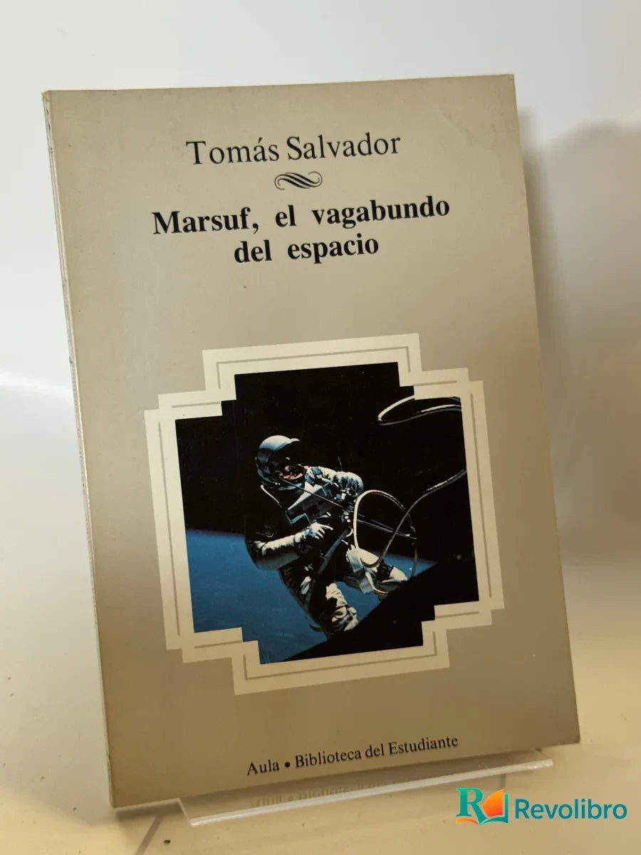 Portada de Marsuf, el vagabundo del espacio de Tomás Salvador, libro de segunda mano