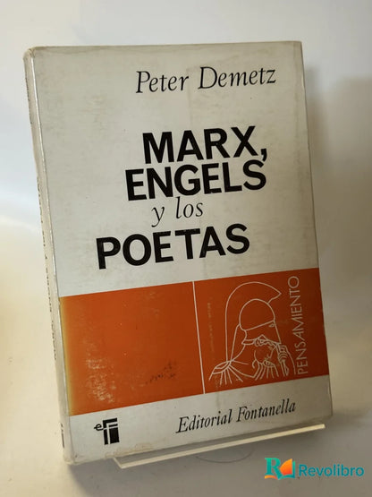 Portada de Marx, Engels y los poetas de Peter Demetz, libro de segunda mano
