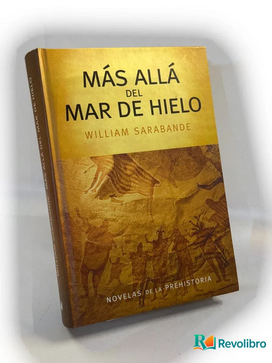 Portada de Más allá del mar de hielo de William Sarabande, libro de segunda mano