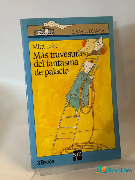 Portada de Mas Travesuras Del Fantasma de Palacio de Mira Lobe, libro de segunda mano