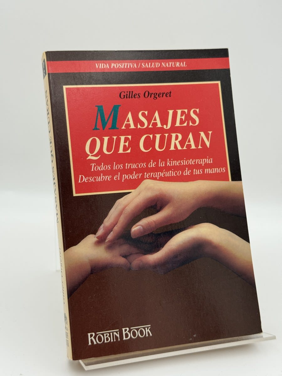Masajes Que Curan - Gilles Orgeret - Portada