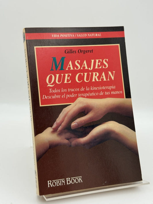 Masajes Que Curan - Gilles Orgeret - Portada