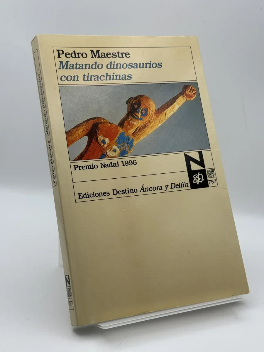 Portada de Matando dinosaurios con tirachinas de Pedro Maestre, libro de segunda mano
