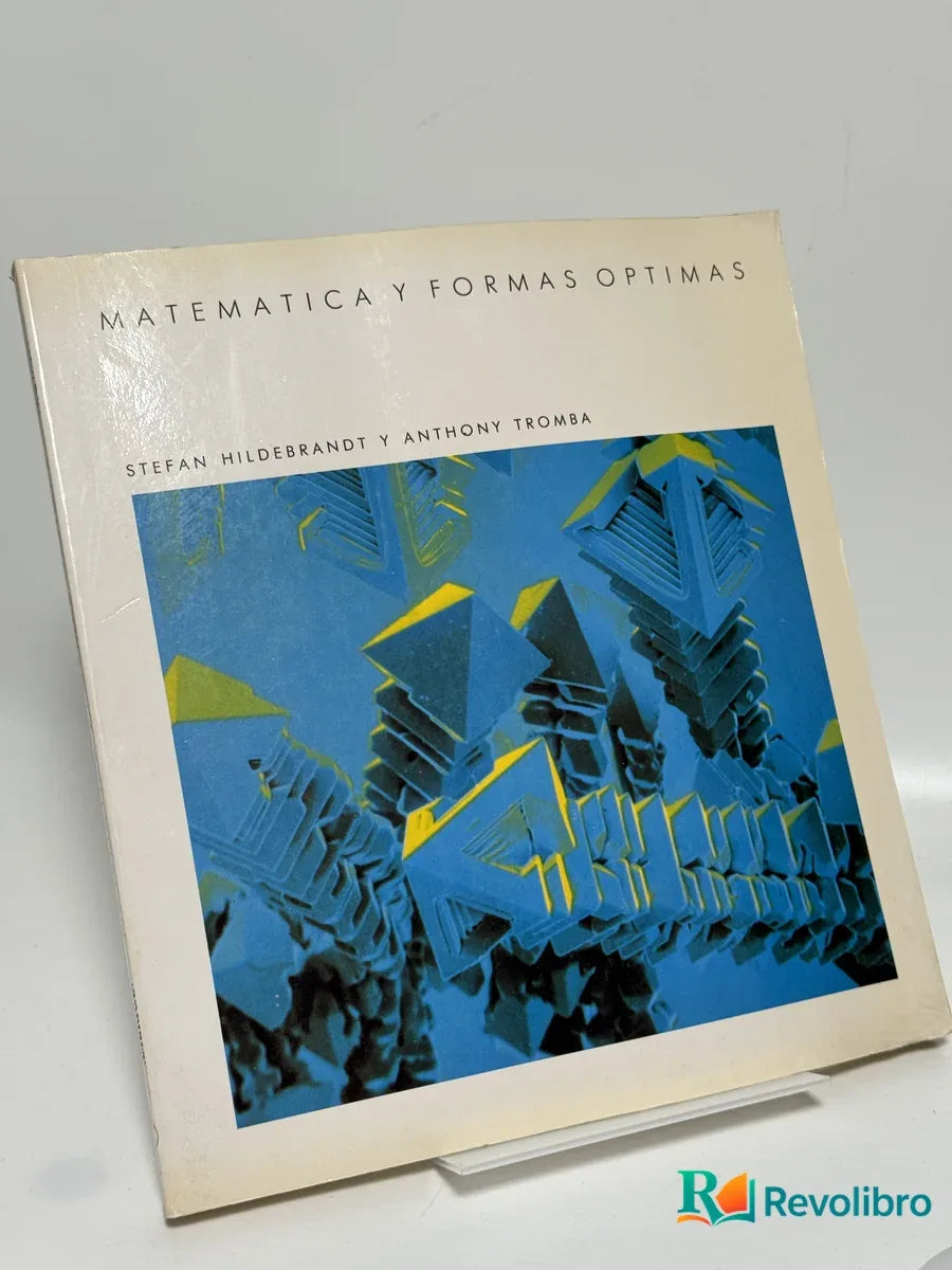 Portada de Matematica y Formas Optimas de Stefan Hildebrandt y Anthony Tromba, libro de segunda mano