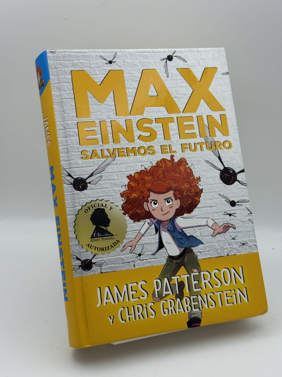 Max Einstein 3. Salvemos El Futuro - James Patterson, Christopher Grabenstein - Portada