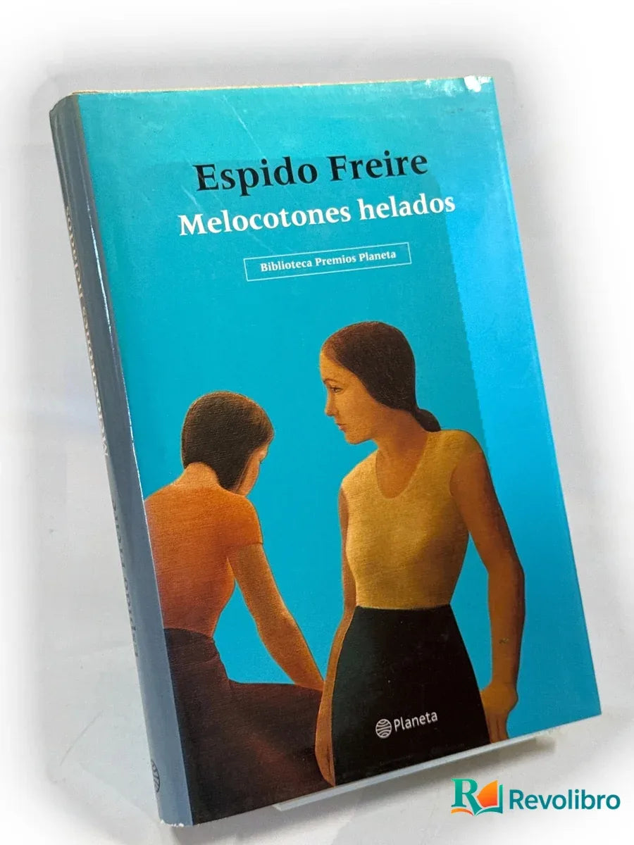 Portada de Melocotones helados de Espido Freire, libro de segunda mano