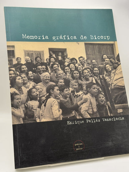 Portada de Memoria gráfica de Bicorp - Enrique Pallás de Enrique Pallás, libro de segunda mano