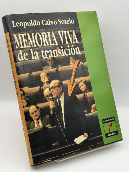 Memoria viva de la transición - Leopoldo Calvo-Sotelo y Bustelo - Portada