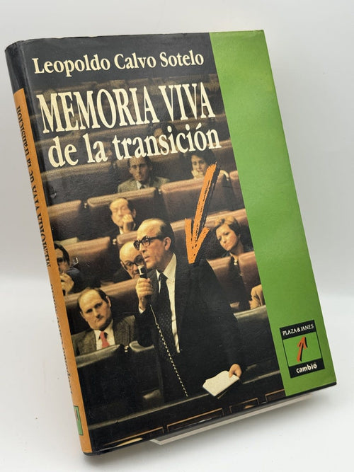 Memoria viva de la transición - Leopoldo Calvo-Sotelo y Bustelo - Portada