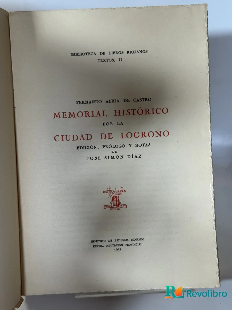 Foto 2 de Memorial, Discurso Político por la Muy Noble y Muy Leal Ciudad de Logroño de Fernando Albia de Castro, libro de segunda mano