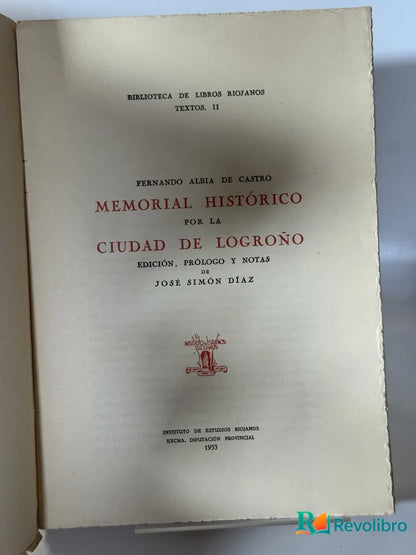 Foto 2 de Memorial, Discurso Político por la Muy Noble y Muy Leal Ciudad de Logroño de Fernando Albia de Castro, libro de segunda mano