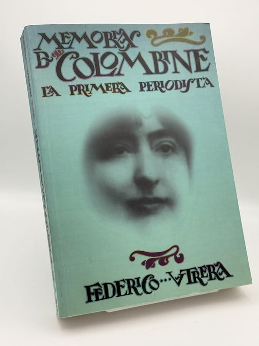 Memorias de Colombine, la primera periodista - Federico Utrera - Portada