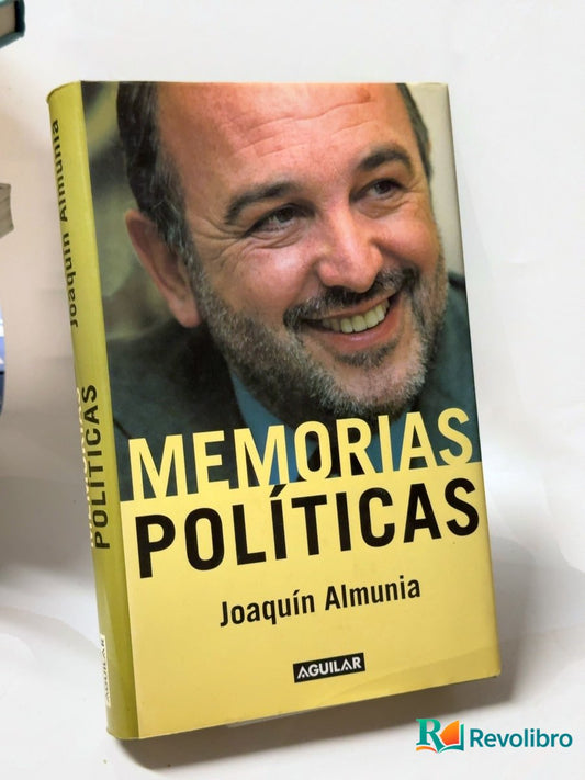 Portada de Memorias políticas de Joaquín Almunia, libro de segunda mano
