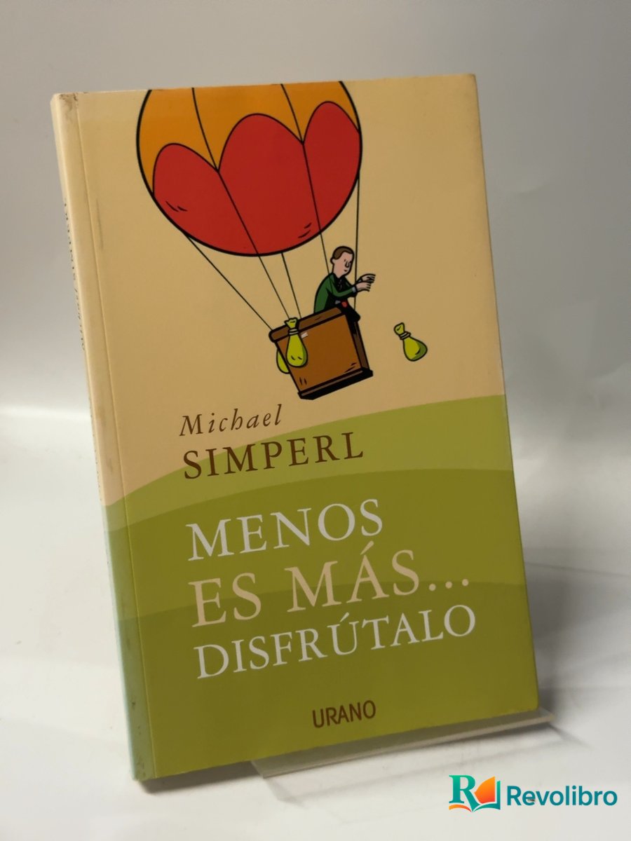 Portada de Menos es más... Disfrútalo de Michael Simperl, libro de segunda mano