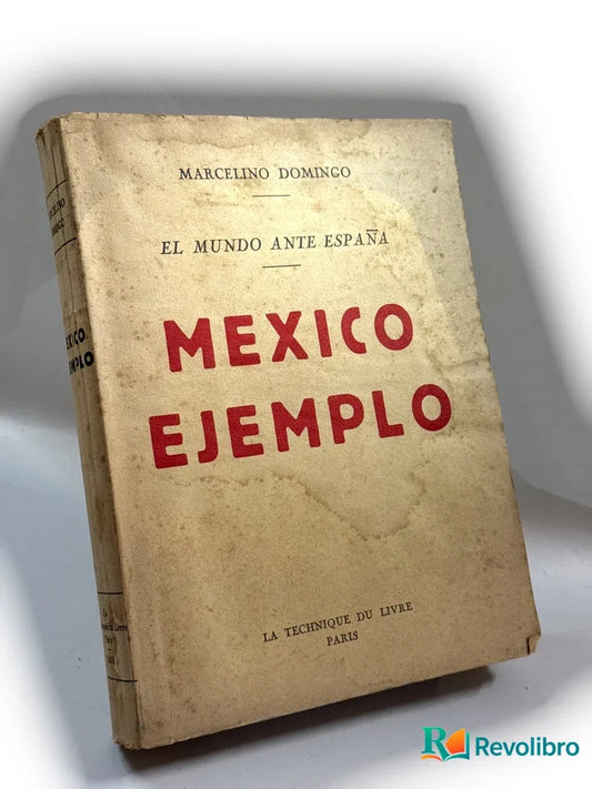 Portada de Mexico ejemplo de Marcelino Domingo, libro de segunda mano