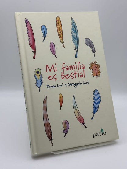 Portada de Mi familia es bestial - Bruno Luri, Gregorio Luri Medrano de Bruno Luri, libro de segunda mano