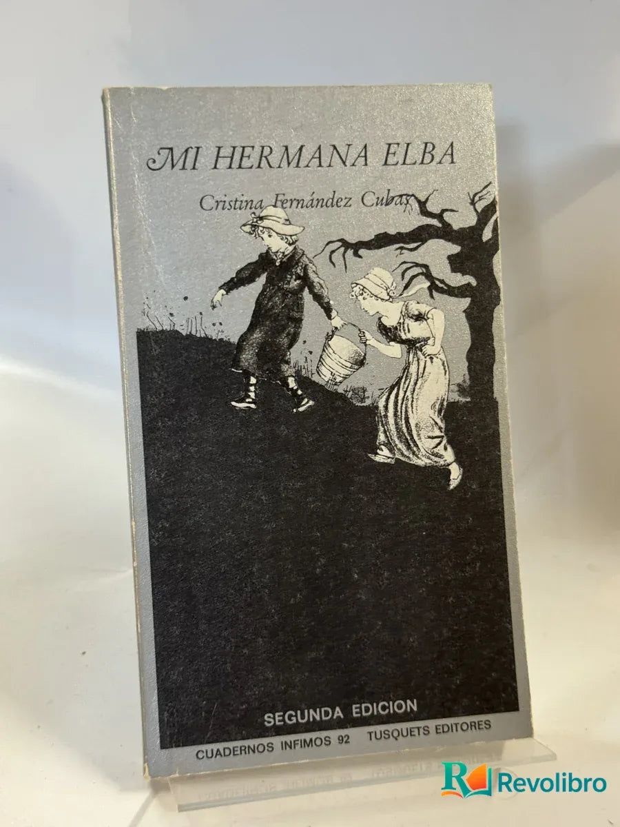 Portada de Mi Hermana Elba de Cristina Fernández Cubas, libro de segunda mano